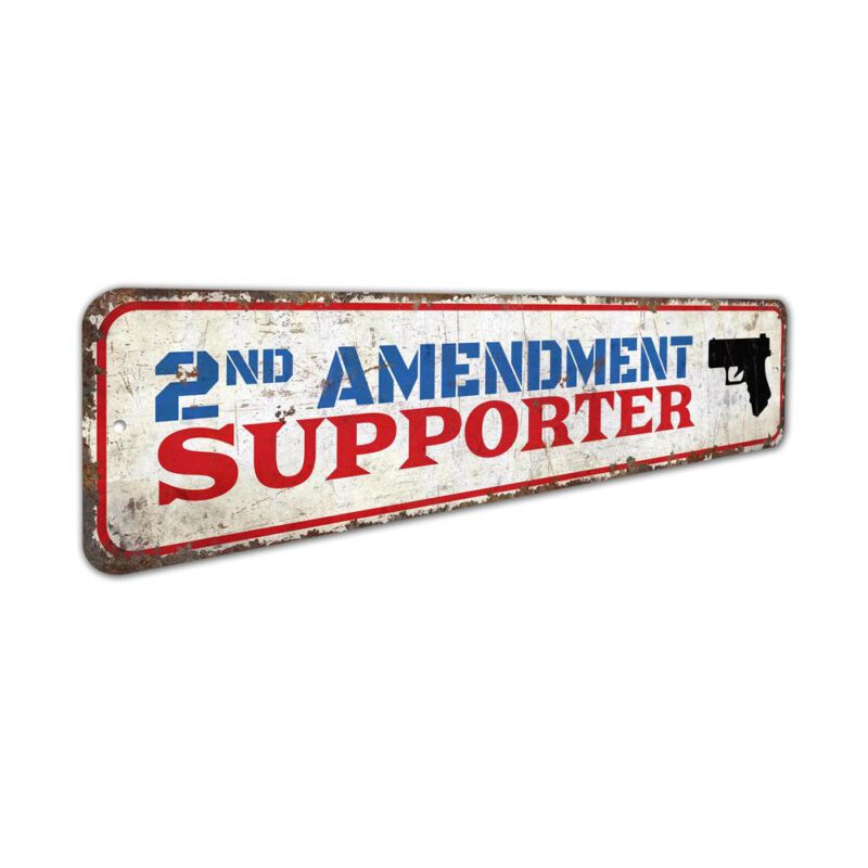 2nd-Amendment-Supporter-Premium-Quality-Rustic-Metal-Sign-3