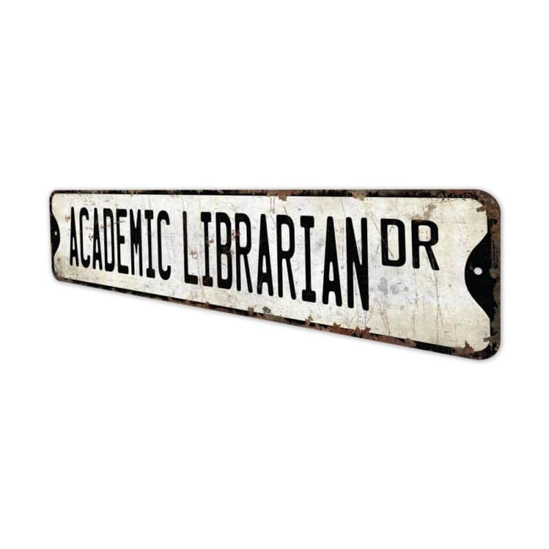 Academic-Librarian-Premium-Quality-Rustic-Metal-Sign-4