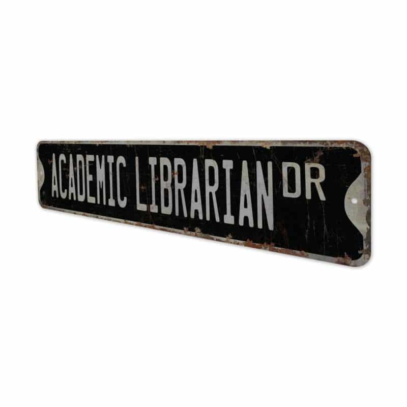 Academic-Librarian-Premium-Quality-Rustic-Metal-Sign-8