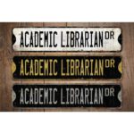 Academic-Librarian-Premium-Quality-Rustic-Metal-Sign-Images