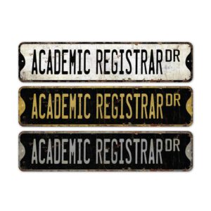 Academic-Registrar-Premium-Quality-Rustic-Metal-Sign-2