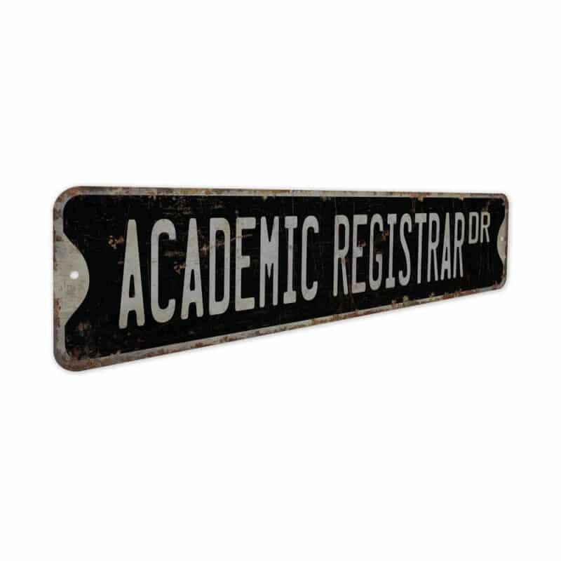 Academic-Registrar-Premium-Quality-Rustic-Metal-Sign-7