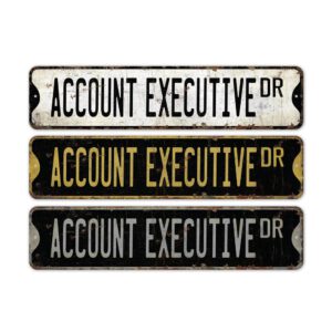 Account-Executive-Premium-Quality-Rustic-Metal-Sign-2