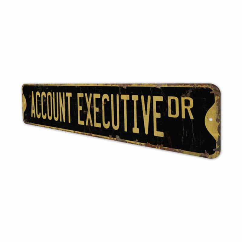 Account-Executive-Premium-Quality-Rustic-Metal-Sign-6