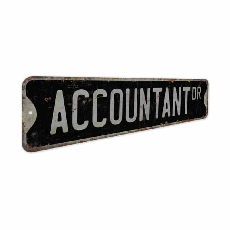 Accountant-Premium-Quality-Rustic-Metal-Sign-7