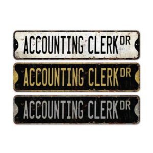 Accounting-Clerk-Premium-Quality-Rustic-Metal-Sign-2