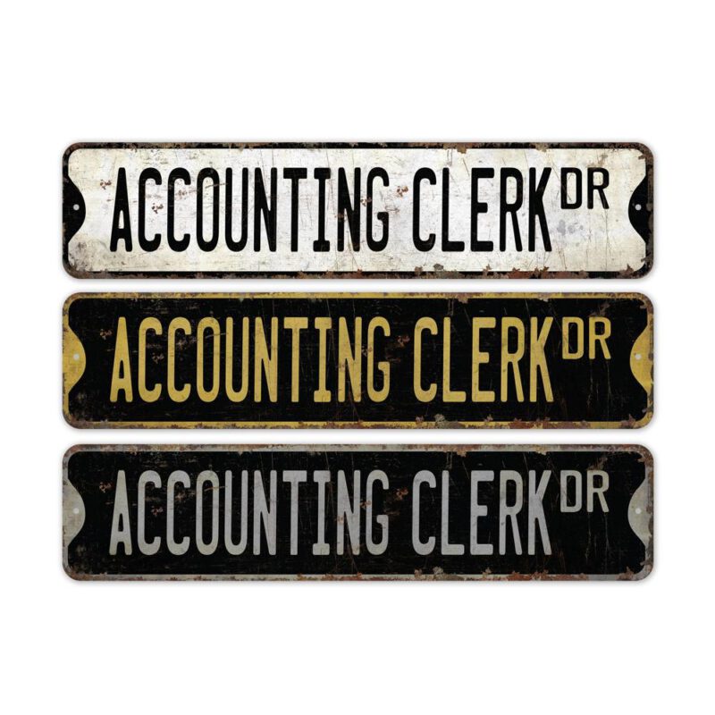 Accounting-Clerk-Premium-Quality-Rustic-Metal-Sign-2