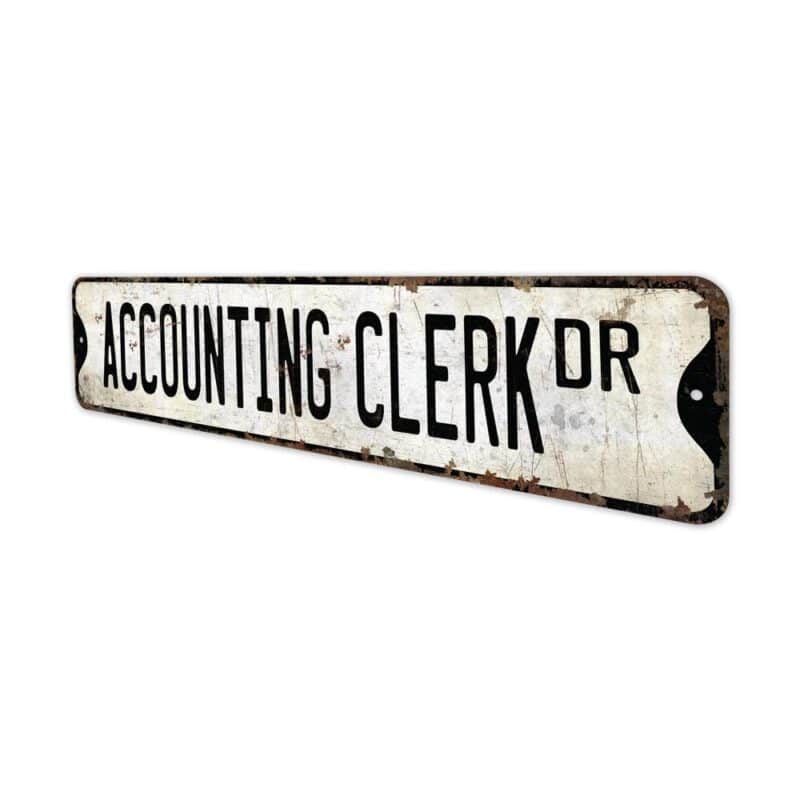 Accounting-Clerk-Premium-Quality-Rustic-Metal-Sign-4