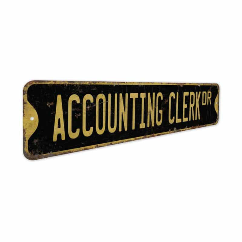 Accounting-Clerk-Premium-Quality-Rustic-Metal-Sign-5