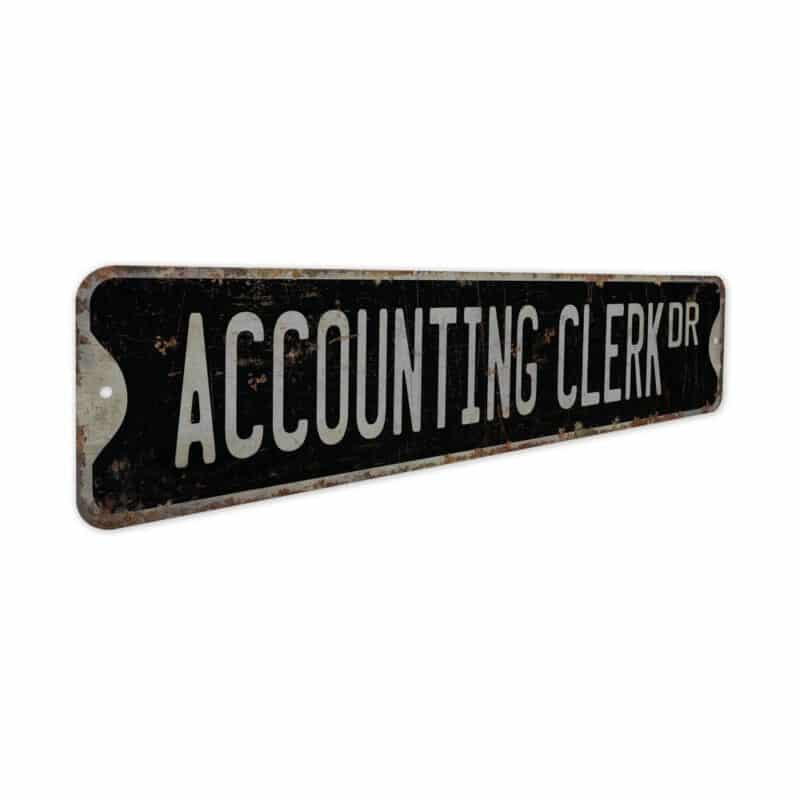 Accounting-Clerk-Premium-Quality-Rustic-Metal-Sign-7