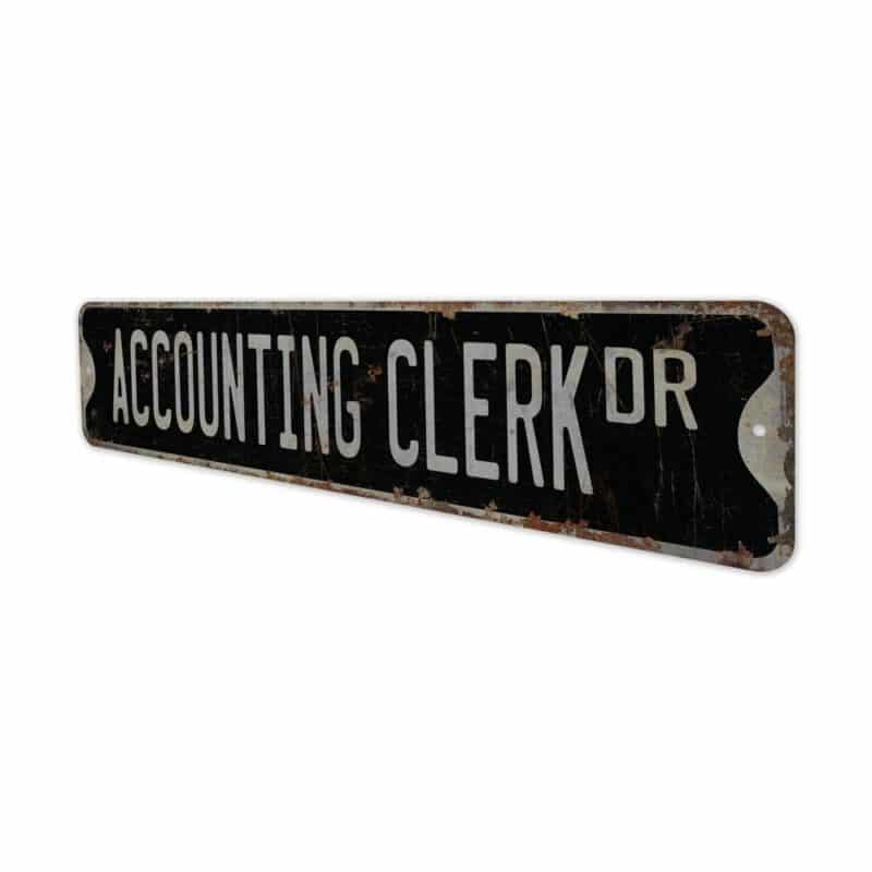 Accounting-Clerk-Premium-Quality-Rustic-Metal-Sign-8