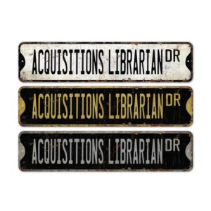 Acquisitions-Librarian-Premium-Quality-Rustic-Metal-Sign-2