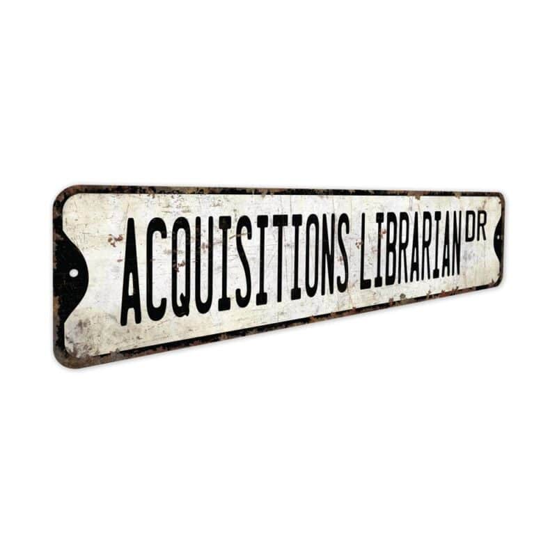 Acquisitions-Librarian-Premium-Quality-Rustic-Metal-Sign-3