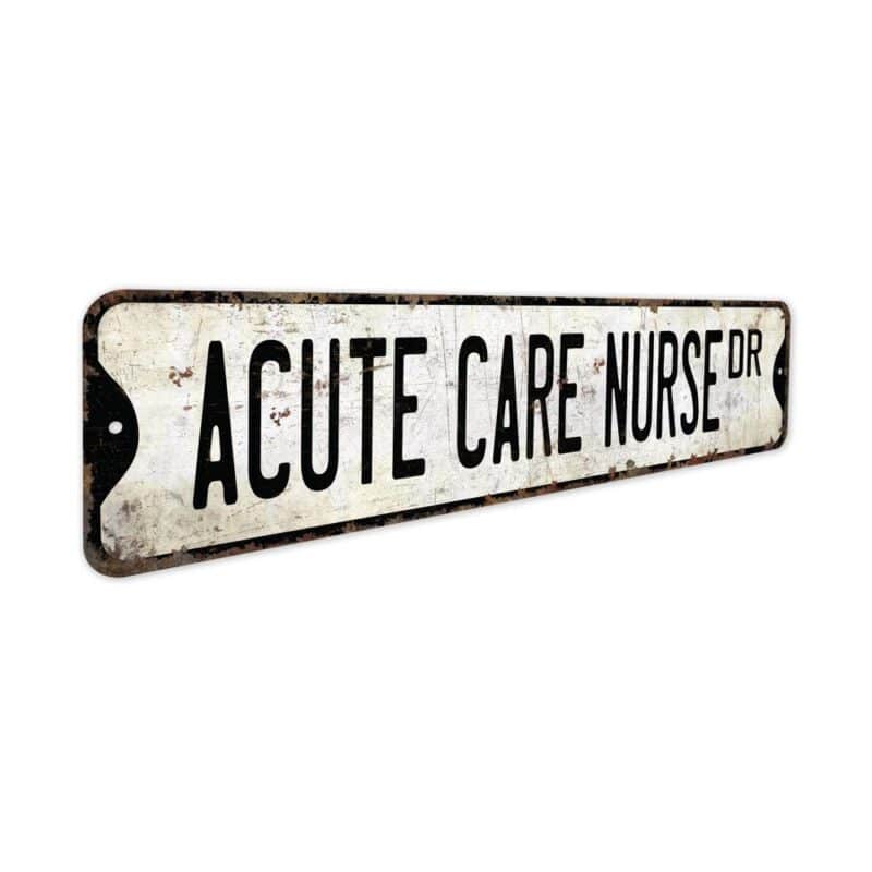 Acute-Care-Nurse-Premium-Quality-Rustic-Metal-Sign-3