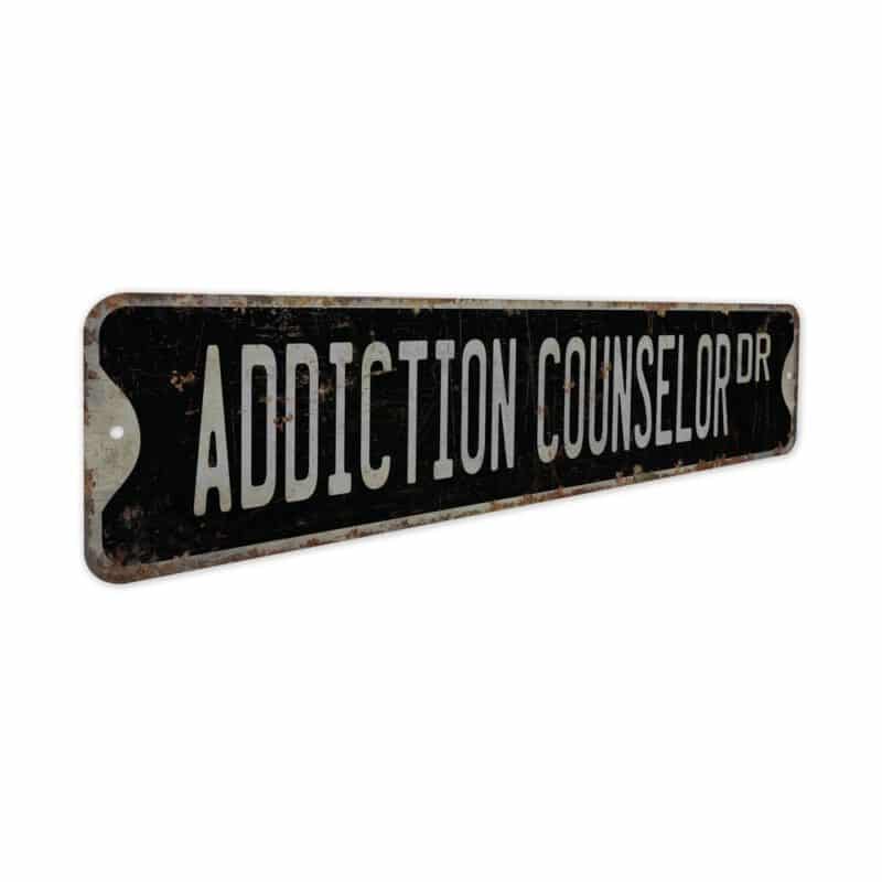 Addiction-Counselor-Premium-Quality-Rustic-Metal-Sign-7