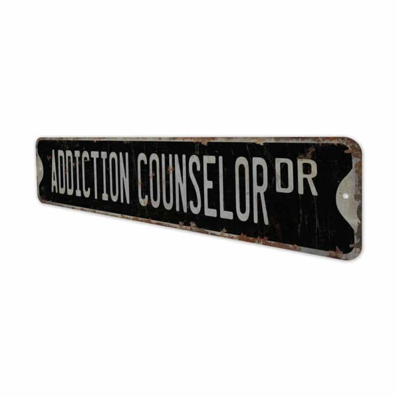 Addiction-Counselor-Premium-Quality-Rustic-Metal-Sign-8