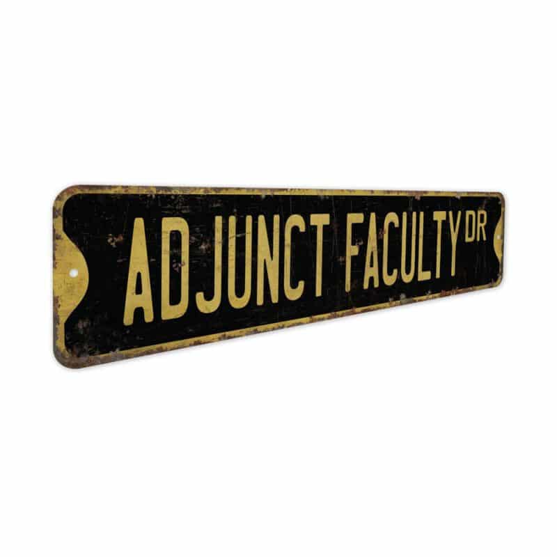 Adjunct-Faculty-Premium-Quality-Rustic-Metal-Sign-5