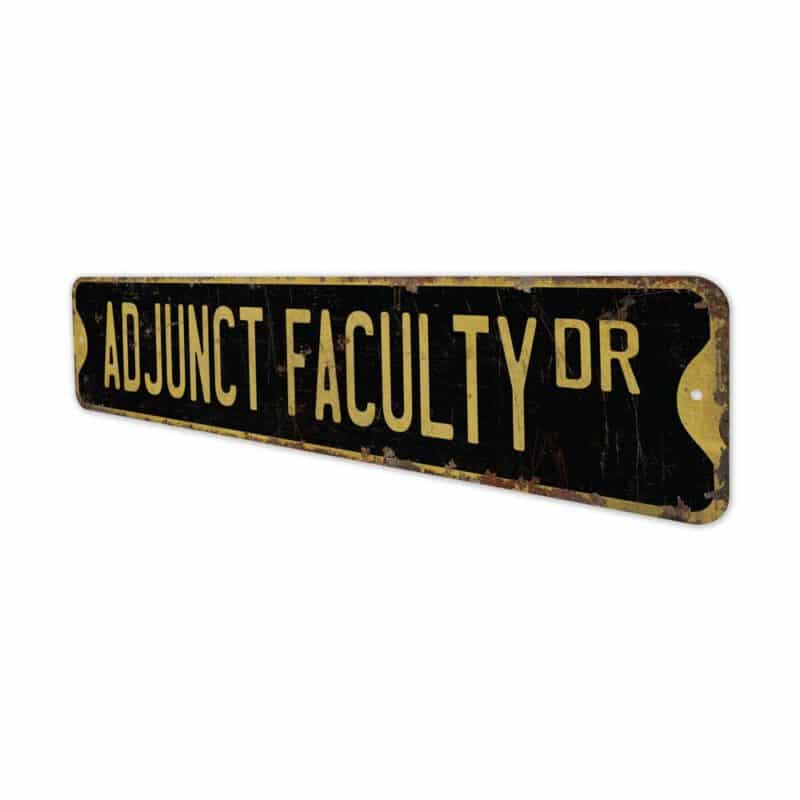 Adjunct-Faculty-Premium-Quality-Rustic-Metal-Sign-6