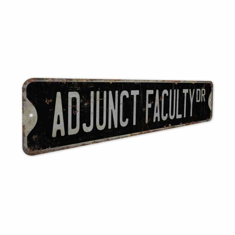 Adjunct-Faculty-Premium-Quality-Rustic-Metal-Sign-7