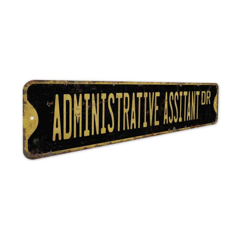 Administrative-Assistant-Premium-Quality-Rustic-Metal-Sign-5