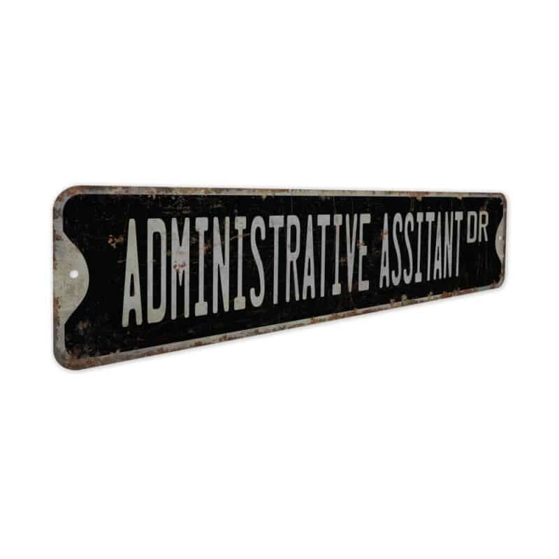 Administrative-Assistant-Premium-Quality-Rustic-Metal-Sign-7