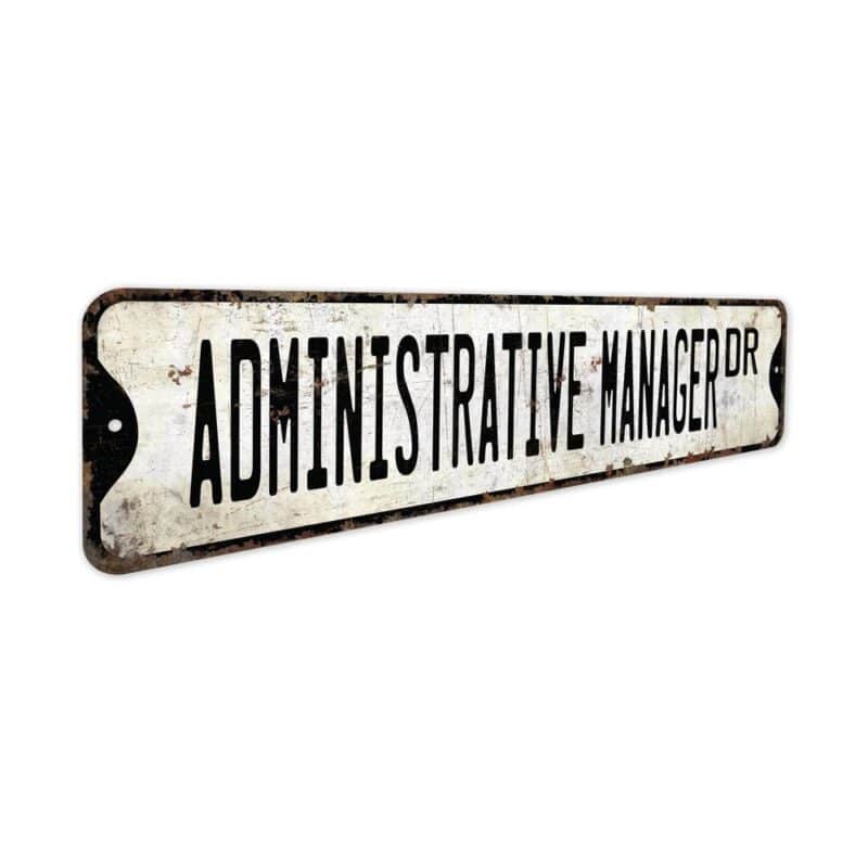 Administrative-Manager-Premium-Quality-Rustic-Metal-Sign-3