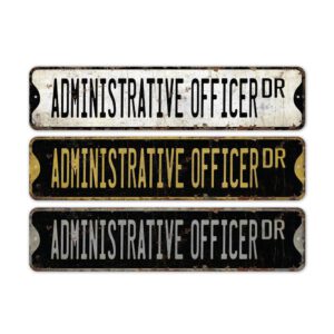 Administrative-Officer-Premium-Quality-Rustic-Metal-Sign-2