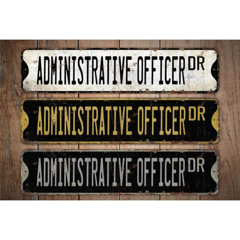 Administrative-Officer-Premium-Quality-Rustic-Metal-Sign-Images