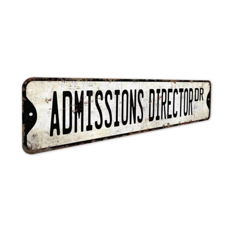 Admission-Director-Premium-Quality-Rustic-Metal-Sign-3