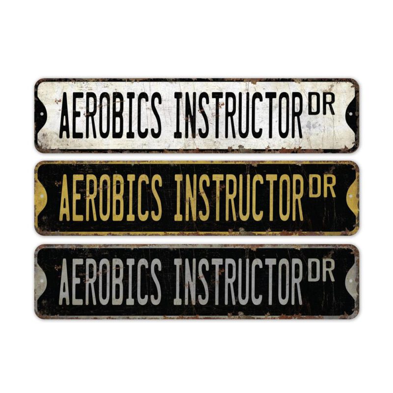 Aerobics-Instructor-Premium-Quality-Rustic-Metal-Sign-2