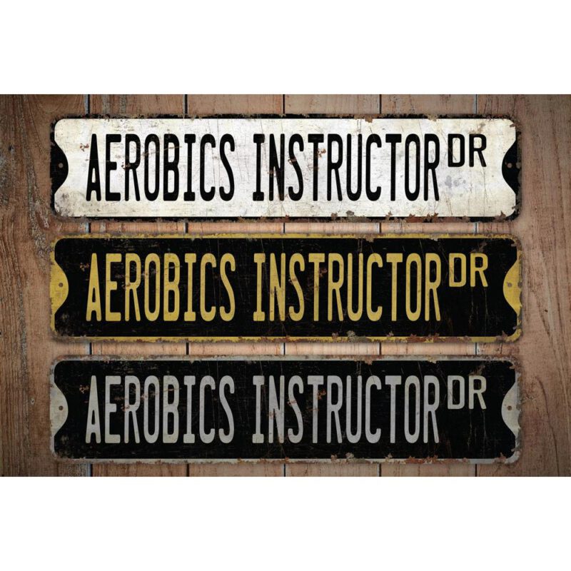 Aerobics-Instructor-Premium-Quality-Rustic-Metal-Sign-Images