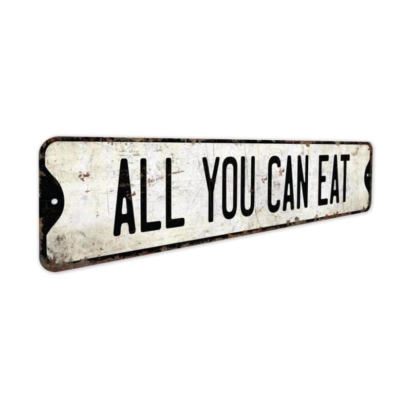 All-You-Can-Eat-Premium-Quality-Rustic-Metal-Sign-3