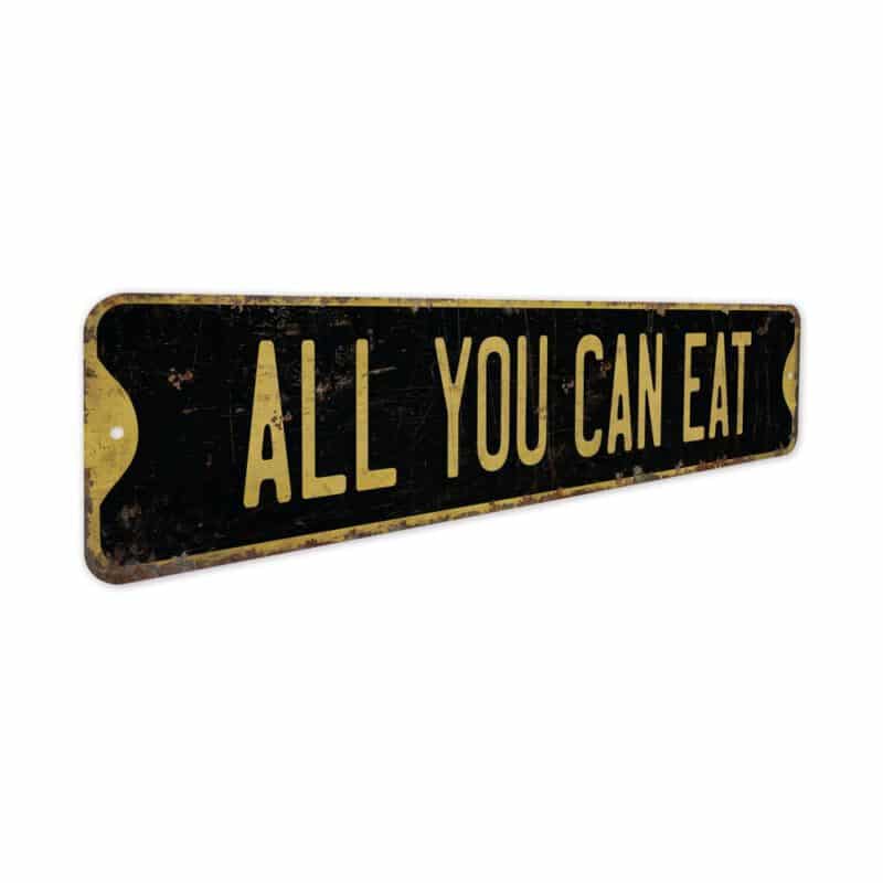 All-You-Can-Eat-Premium-Quality-Rustic-Metal-Sign-5