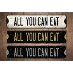 All-You-Can-Eat-Premium-Quality-Rustic-Metal-Sign-Images