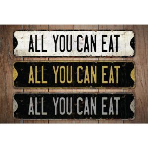 All-You-Can-Eat-Premium-Quality-Rustic-Metal-Sign-Images