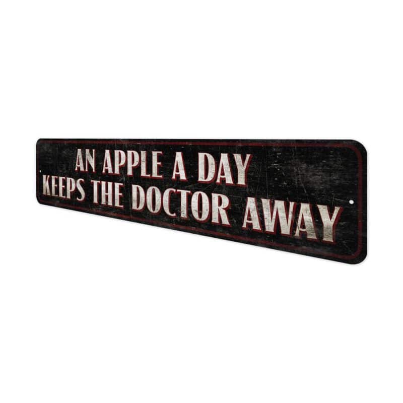 An-Apple-A-Day-Premium-Quality-Rustic-Metal-Sign-4