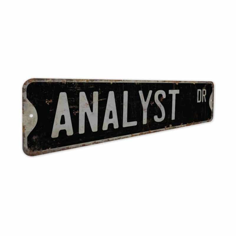 Analyst-Premium-Quality-Rustic-Metal-Sign-7