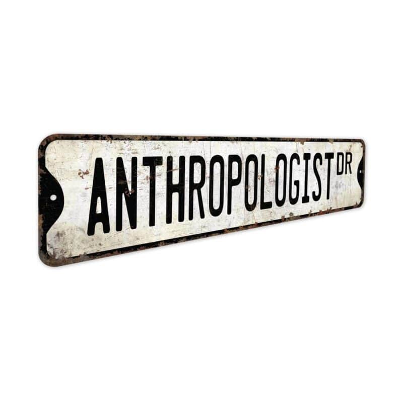 Anthropologist-Premium-Quality-Rustic-Metal-Sign-3