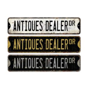 Antiques-Dealer-Premium-Quality-Rustic-Metal-Sign-2