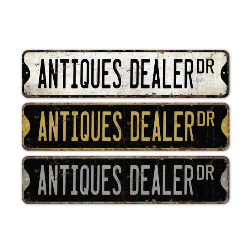 Antiques-Dealer-Premium-Quality-Rustic-Metal-Sign-2