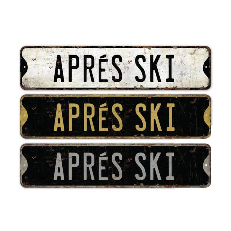 Apres-Ski-Sign-Premium-Quality-Rustic-Metal-Sign-2