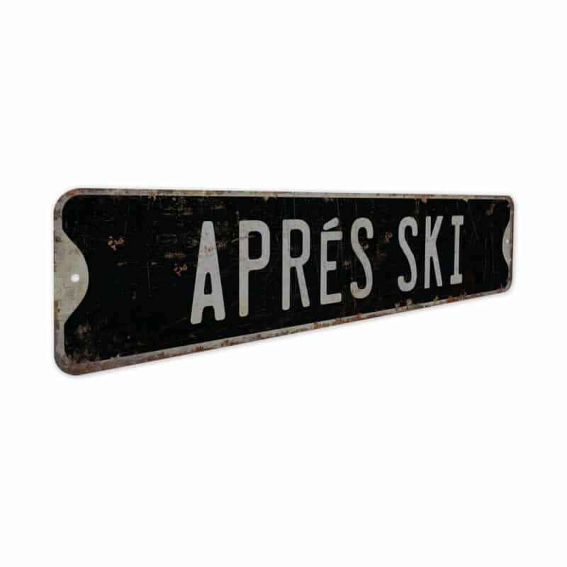 Apres-Ski-Sign-Premium-Quality-Rustic-Metal-Sign-7