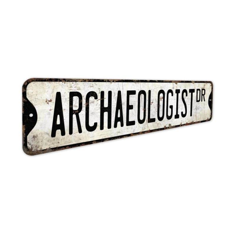 Archaeologist-Premium-Quality-Rustic-Metal-Sign-3