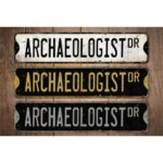 Archaeologist-Premium-Quality-Rustic-Metal-Sign-Images