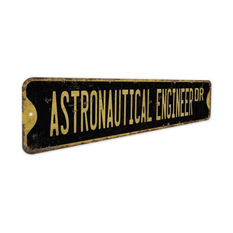 Astronautical-Engineer-Premium-Quality-Rustic-Metal-Sign-5