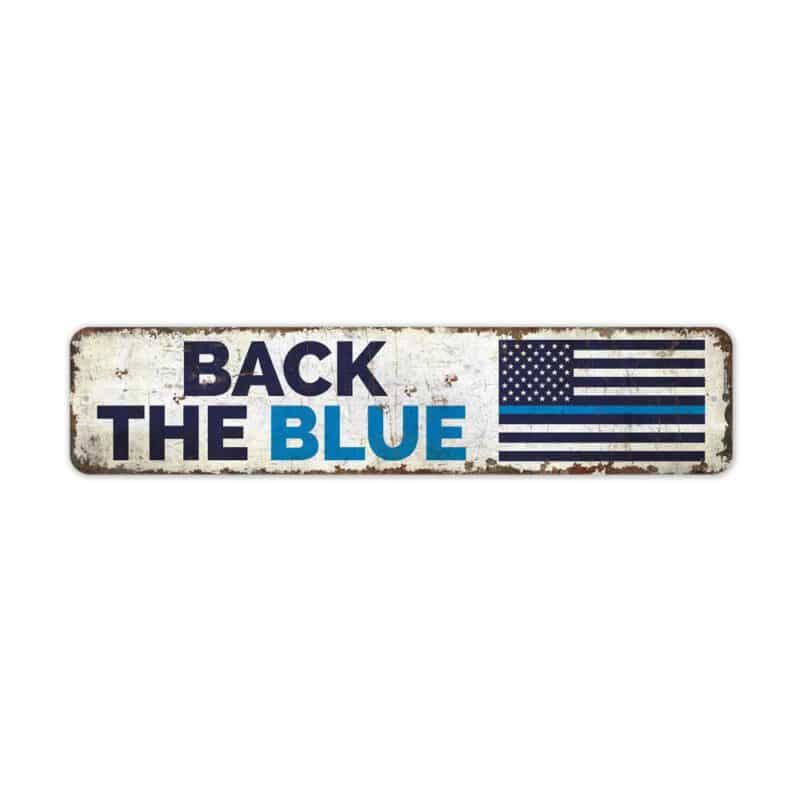 Back-The-Blue-Premium-Quality-Rustic-Metal-Sign-2