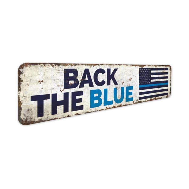 Back-The-Blue-Premium-Quality-Rustic-Metal-Sign-3