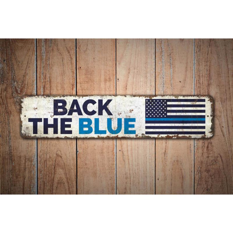 Back-The-Blue-Premium-Quality-Rustic-Metal-Sign-Images