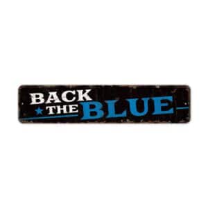 Back-the-Blue-Premium-Quality-Rustic-Metal-Sign-2-1