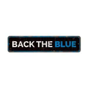 Back-the-Blue-Sign-Premium-Quality-Rustic-Metal-Sign-2